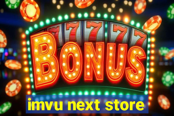 imvu next store